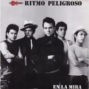 Ritmo Peligroso tocará su primer disco completo ; celebrarán 40 años del álbum “En la mira”