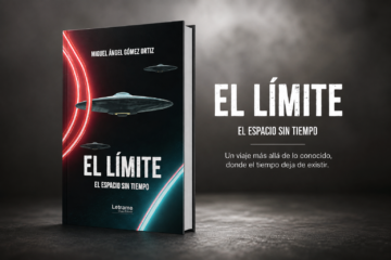 MIGUEL ÁNGEL GÓMEZ ORTIZ LLEVA AL LECTOR AL LÍMITE DEL ESPACIO Y EL TIEMPO EN SU NUEVA NOVELA «EL LÍMITE»