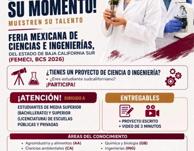 Abren convocatoria para la Feria Mexicana de Ciencias e Ingenierías BCS 2026