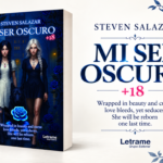 Steven Salazar abre un nuevo género literario, «Sombras de Lumen», con “Mi ser oscuro”